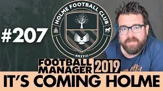 HOLME FC FM19 | Part 207 | CAREER ENDING INJURIES? | Football Manager 2019
