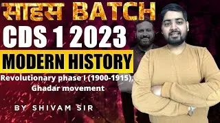 CDS Modern History Classes 2023 | Sahas Batch For CDS 1 2023- Learn With Sumit