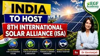 India will host the 8th International Solar Alliance (ISA) l Current Affairs UPSC & UGC NET