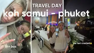 TRAVEL DAY⛴️ koh samui - phuket (12hs of travel)😫