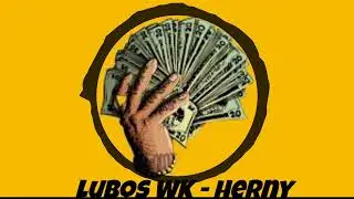 Lubos WK - Herny (2020 Project)