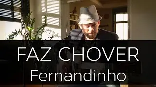 Faz chover (Fernandinho) - Violão Fingerstyle GOSPEL