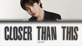 Jimin &ndash; Closer Than This [ПЕРЕВОД НА РУССКИЙ/КИРИЛЛИЗАЦИЯ Color Coded Lyrics]
