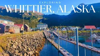 A Day Trip to Whittier, Alaska