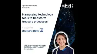 Harnessing technology tools to transform treasury processes