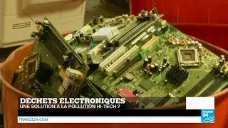 Déchets électroniques : quelle solution à la pollution hi-tech ?