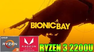 Bionic Bay - Ryzen 3 2200U Vega 3 & 8GB RAM
