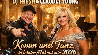 DJ Fresh & Tobi - Komm und tanz ein letztes mal mit mir 2026 (Deutscher Discofox Hit)