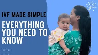 IVF Process Explained Step by Step | Complete Guide in Telugu #talesofakhilaaishwarya #ivfjourney