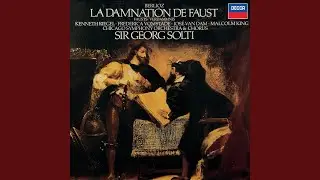 La Damnation de Faust, Op. 24, H 111 / Pt. 4: Scène 21. Le Ciel. 