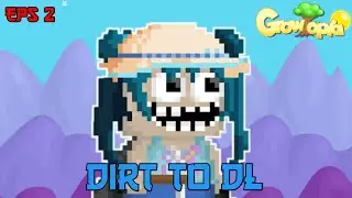 DirtToDL - Growtopia #2