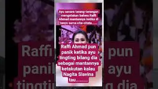 ayu tingting secara terang-terangan mengaku Raffi adalah mantannya#shorts#fypシ゚viral#ayutingting