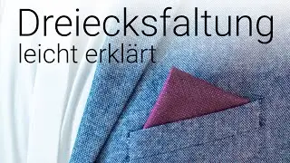Einstecktuch falten | Dreiecksfaltung | Schritt f&uuml;r Schritt Anleitung
