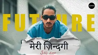 Meri Zindagi | Future Demand | Latest Hindi Hip Hop Song 2025 | Latest Hindi RAP Song 2025