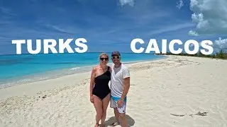 TURKS & CAICOS - Visiting beaches, exploring a ship wreck and eating great food