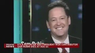 Sam Rubin, KTLA 5 Morning News legend, dies at 64