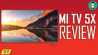 [हिंदी] Xiaomi Mi TV 5X 43-inch 4K TV Review - Socho Mat, Bas Khareed Lo!