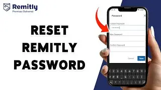 How To Reset Remitly Password 2024 | Secure Remitly Account Recovery Guide