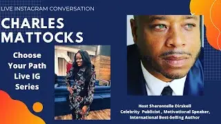 Award-Winning Film Maker Charles Mattocks talks Documentary Series Eight Days & Reversed TV Show
