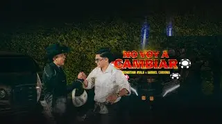 NO VOY A CAMBIAR | SEBASTI&Aacute;N AYALA & GABRIEL CARDONA | VIDEO OFICIAL