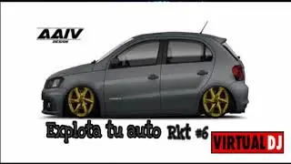 EXPLOTA TU AUTO #6. RKT A PURO BAJOS.