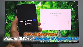 Unlock Bootloader Xiaomi 15T Pro | Android 15 HyperOS 2.0