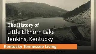 The History of Little Elkhorn Lake