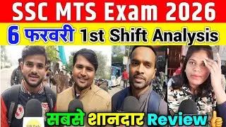 SSC MTS 1st Shift Analysis 6 February 2026 | mts review | mts analysis 2026 | mts exam review 2026