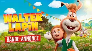 WALTER LAPIN | Bande-annonce officielle VF