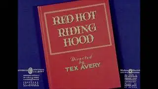 Tex Avery&rsquo;s - Red Hot Riding Hood Intro Without Wind