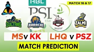 PSL 2021 | MS vs KK | LQ vs PSZ | T20 Match Prediction 🔥 Match 16 & 17 Gyanibaba भविष्यवाणी