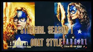 StarGirl - Season 1 - OUAT Style