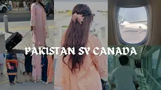 My journey from pakistan to canada 🇵🇰🇨🇦 | First experience in airplane ✈️
