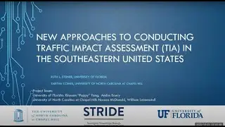 STRIDE webinar- New Approaches to Conducting Traffic Impact Assessment (TIA) in the SE United States