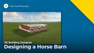 How to Design a Horse Barn With our 3D Design Tool