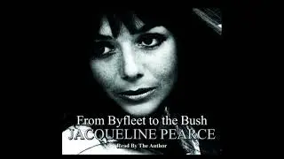 Byfleet To The Bush by Jacqueline Pearce