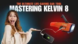 Mastering Kelvin 8 the Ultimate Life Saving  Automotive Emergency Tool