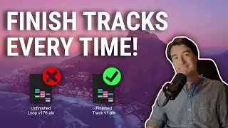 Struggling to Finish Tracks? Try These 5 Tips