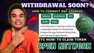 CPEN NETWORK WALLET & KYC UPDATE | WITHDRAWAL SOON | No Investment needed | Tagalog