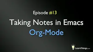Taking Notes In Emacs Org-Mode