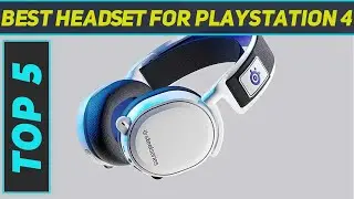 5 Best Headset For Playstation 4 in 2023