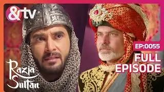 EP 55Разия Султан- Индийское телешоу хинди - и телевидение