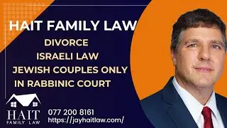 Divorce Israeli Law Jewish Couple Only in Rabbinic Court