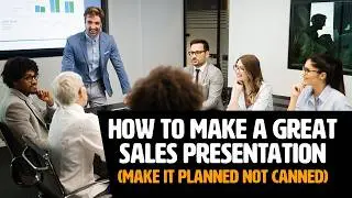 Make A GREAT Sales Presentation (Winning Sales Motivation Tips 💪)