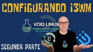 Void Linux + i3wm - Parte 2