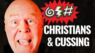 why Christian men should cuss more: 3 uncomfortable truths