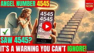 4545 Angel Number Is NOT Random &ndash; Here&rsquo;s What It&rsquo;s Trying to Tell You!