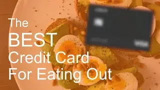 The BEST Credit Card for Restaurant Spending and Foodies
