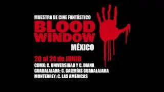 Blood Window 2016 - Trailer
