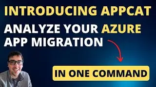 Introducing Microsoft AppCAT - Analyze your apps for Azure migration in one command.